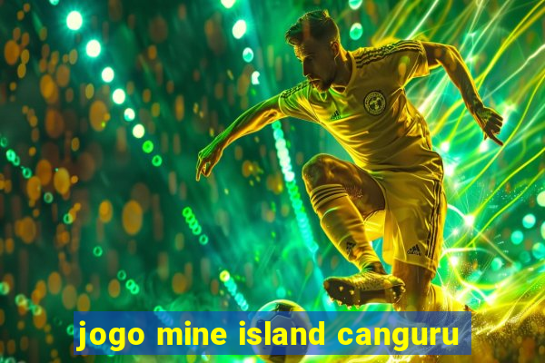 jogo mine island canguru